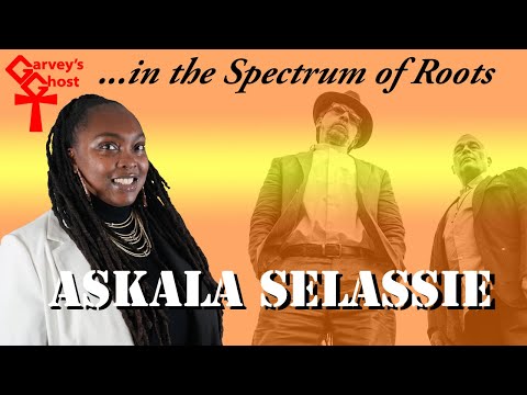 In The Spectrum of Roots - Askala Selassie
