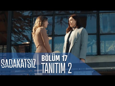 Sadakatsiz 17. Bölüm 2. Tanıtımı