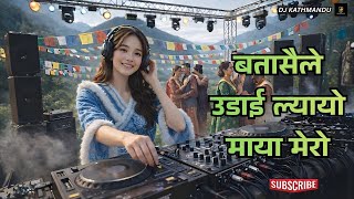 Download lagu Batasaile Udailyayo Maya Mero | New Nepali DJ Remix | Viral Hit 2026 mp3