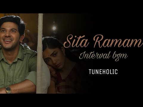 Sita Ramam Interval BGM | Dulquer Salman | SitaRamam | Tuneholic |