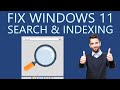 How To Fix Windows 11 Search And Indexing Problems