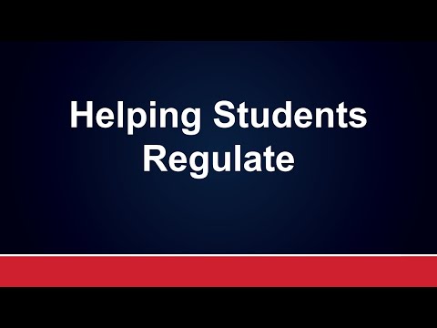 Helping Students Regulate