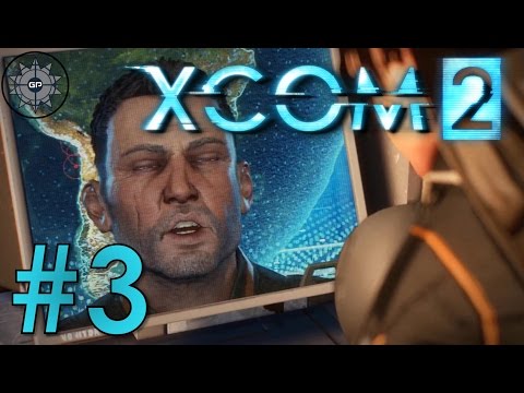 WTF is a No Face! - XCOM 2 - Part 3 (Walkthrough/Playthrough)