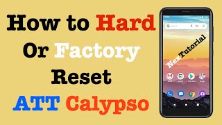 How to Factory Reset ATT Calypso | Hard Reset ATT Calypso | NexTutorial