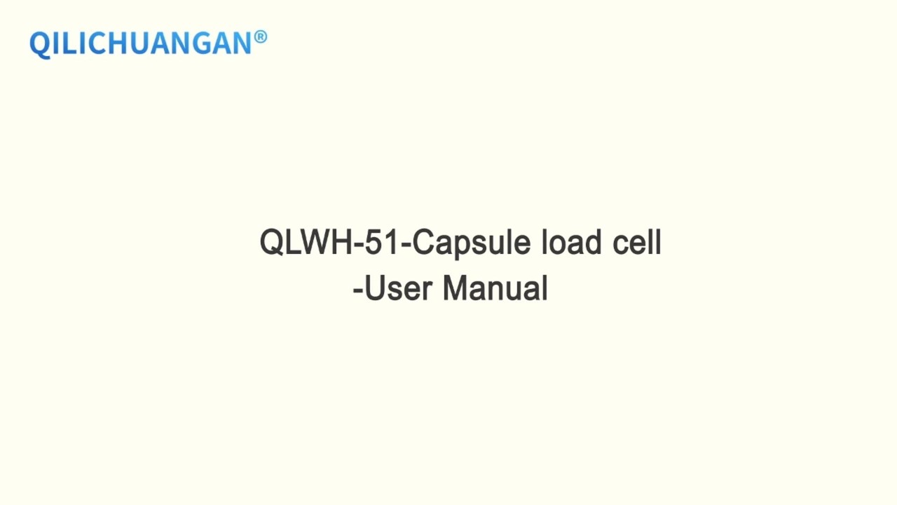 QLWH 51-Capsule load cell-User Manual