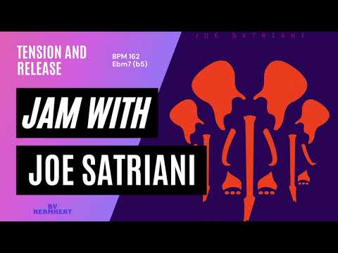 Jam with Joe Satriani "Tension And Release" BPM 162 Ebm7 (b5) Guitar Practice Backing track #jamwith