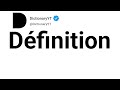Definition Meaning In French