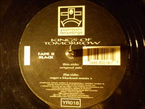 Kings Of Tomorrow - Fade 2 black ( Roger S blackout remix )