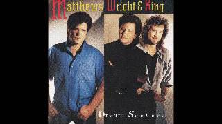 Matthews, Wright and King - I Got A Love