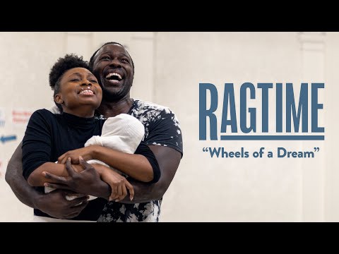 Inside RAGTIME: "Wheels of a Dream" | New York City Center