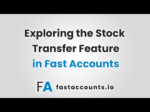 Exploring the Stock Transfer Feature