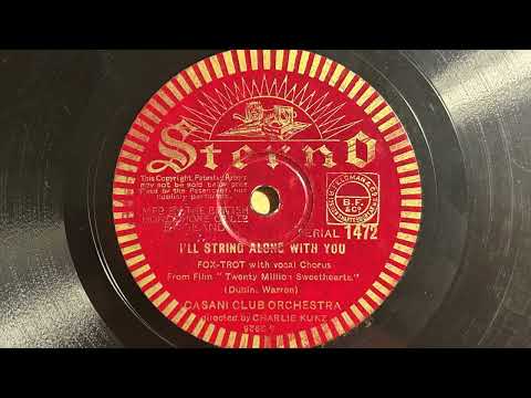 I'll String Along With You - Casani Club Orchestra (Charlie Kunz)