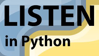 Python: Listen