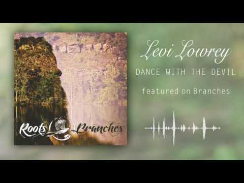 Levi Lowrey - Dance with the Devil (Official Audio)