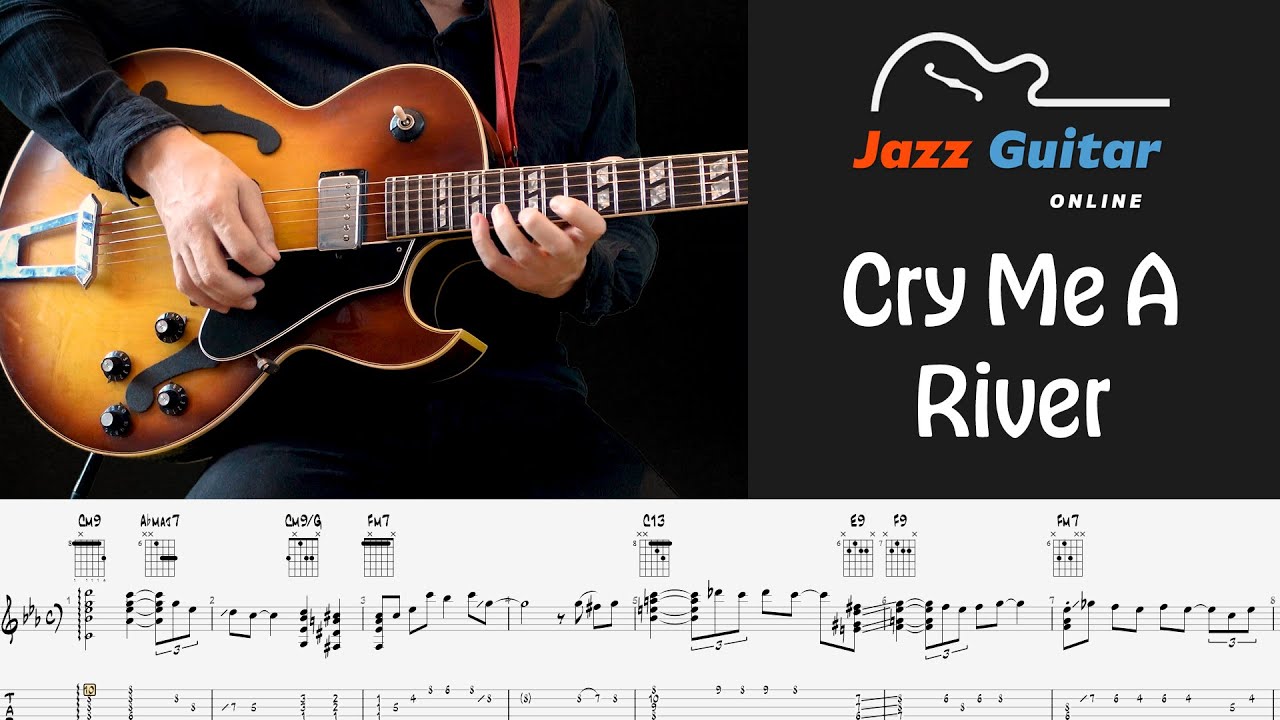 Cry Me a River – Julie London Classic Arranged for Jazz Guitar Chord Melody (with Tabs)