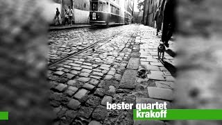 Bester Quartet - Krakoff