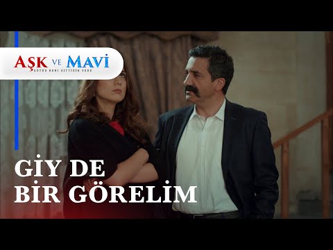 "Şu hizmetçi elbisesini giysene..." - Aşk ve Mavi 5. Bölüm