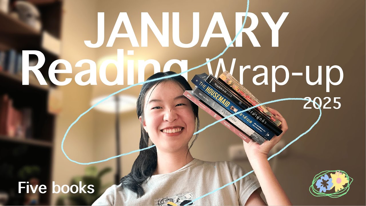 (2025) January Reading Wrap up: หนังสือ 5 เล่มในเดือนมกราคม | Bloomroom
