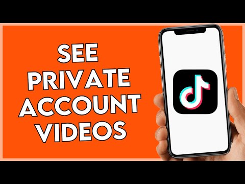 How To See TikTok Private Account Videos 2024