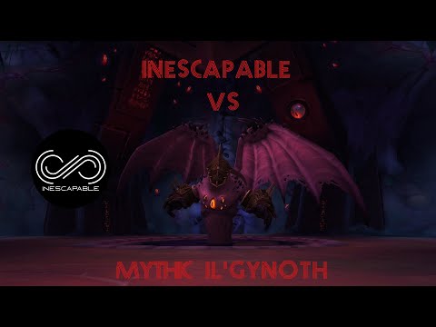 Mythic Il'gynoth kill. Guild: Inescapable-Ragnaros [TANK PoV]