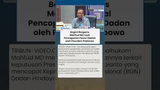 Dukung Prabowo Copot Kepala BGN Dadan Hindayana, Mahfud MD: Sebut Responsif Suara Rakyat