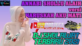 Download lagu TENANG DIDENGAR ❗❗ANNABI SHOLLU ALAIH versi HARUSKAH AKU MATI || DJ SHOLAWAT mp3 Download lagu TENANG DIDENGAR ❗❗ANNABI SHOLLU ALAIH versi HARUSKAH AKU MATI || DJ SHOLAWAT mp3