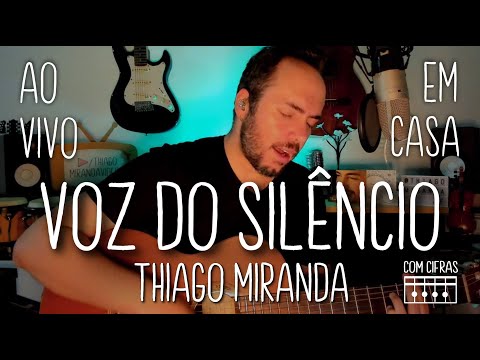 Voz Do Silêncio - Thiago Miranda