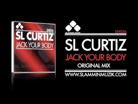 SL Curtiz - Jack Your Body