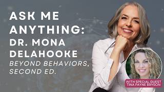 Ask Me Anything: Dr. Mona Delahooke
