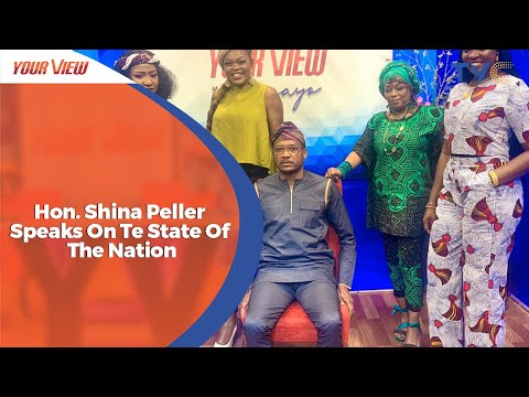 Does Nigeria Need Restructuring? - Hon. Shina Peller Speak On State Of The Nation