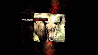 Tiamat - Heaven Of High/Too Far Gone