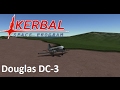 Douglas DC 3 Speedbuild Kerbal Space Program