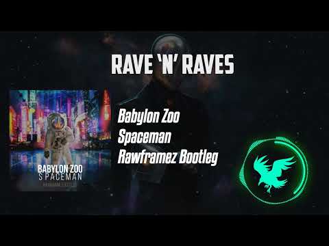 Babylon Zoo - Spaceman (Rawframez Bootleg) [Classics Vault] | Rave 'N' Raves