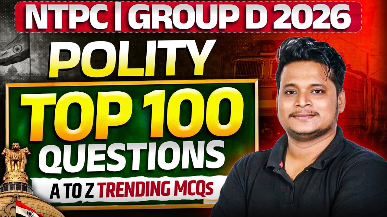 RRB NTPC Polity Class 2026 | Top Polity 100 Questions For RRB Group D, NTPC | Polity By Raja Sir