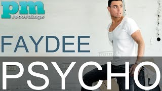 Faydee - Psycho (Extended Radio Edit)