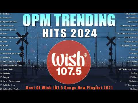 Best Of Wish 107.5 Songs New Playlist 2024 | WISH 107.5 | This Band, Juan Karlos, Moira Dela Torre