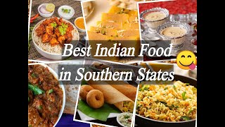 BEST INDIAN FOOD IN EACH STATE | PART 3 | South Indian States | TN, KL, AP, TG, KA, GA, OR