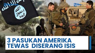 Trump Murka usai Tiga Pasukan AS Tewas dalam Serangan ISIS di Suriah, Bersumpah akan Balas