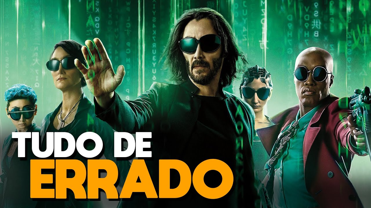 TUDO de ERRADO com MATRIX 4 RESURRECTIONS