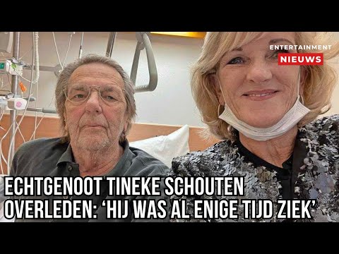 Overlijden echtgenoot Tineke Schouten na ziekte