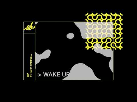 RV ft. Natty Campbell - Wake Up