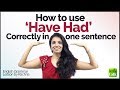How To Use HAVE HAD Correctly In One Sentence English Grammar Rules Lesson For Beginners