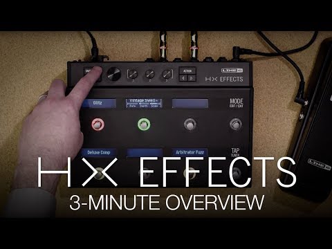 HX Effects 3-Minute Overview