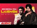 License (Full Audio) | Ninja | Sidhu Moosewala | Latest Punjabi Songs 2022 | New Punjabi Songs 2022