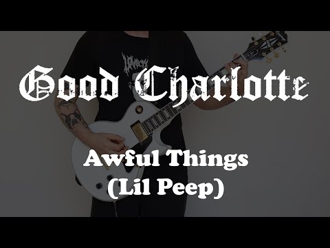 Awful Things - Good Charlotte