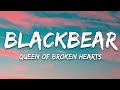 blackbear - queen of broken hearts (Lyrics)