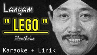 Download lagu Karaoke   Lirik || LANGGAM LEGO || Mantho'us mp3