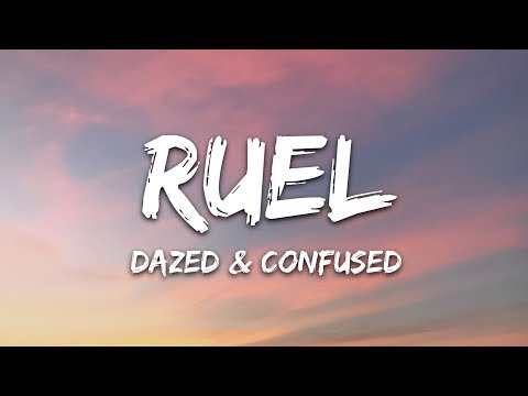 Ruel - Dazed & Confused (Lyrics)