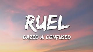 Ruel - Dazed &amp; Confused (Lyrics)