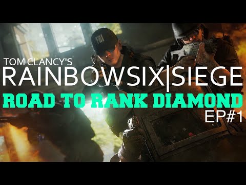 ROAD TO RANK DIAMOND | EP#1 | Chalet | TDM - Secure Area | Tom Clancy's Rainbow Six: Siege
